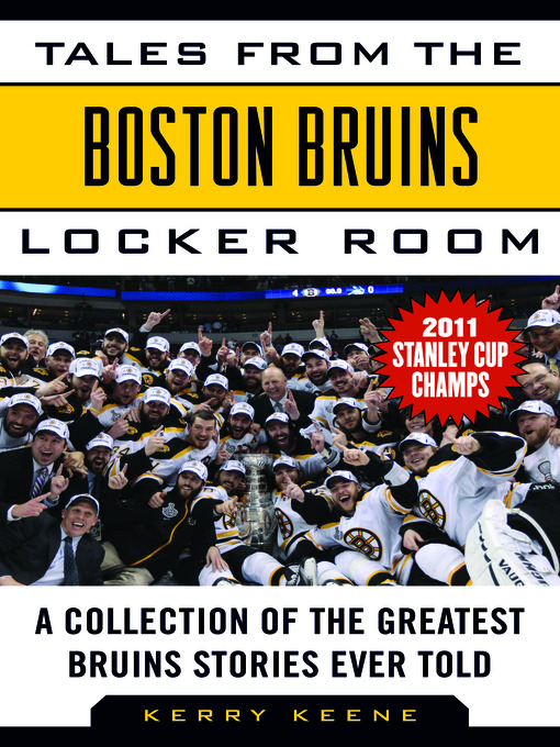 Title details for Tales from the Boston Bruins Locker Room by Kerry Keene - Available